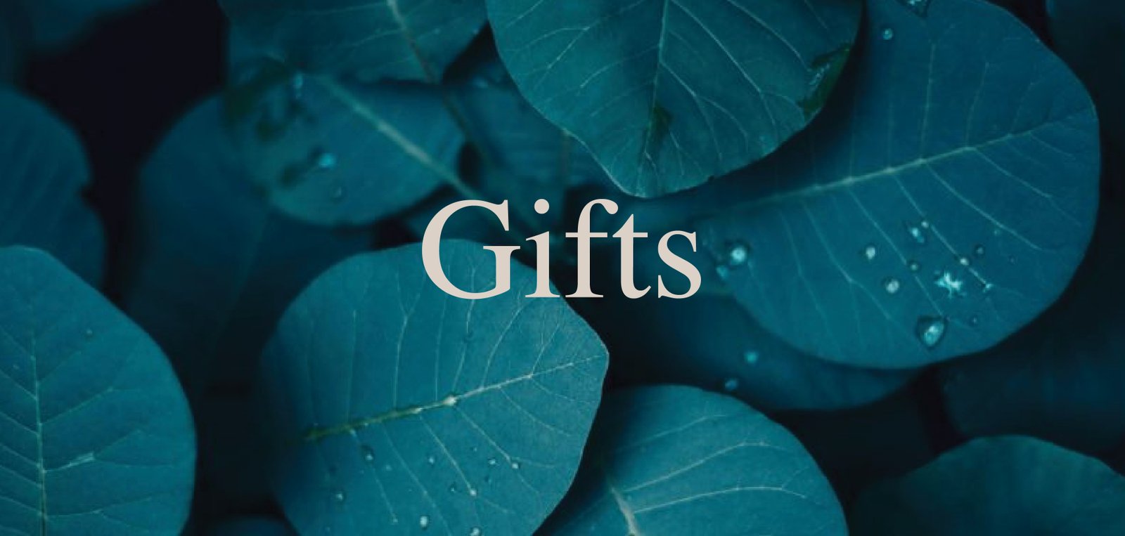 Gifts